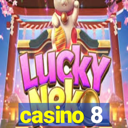 casino 8